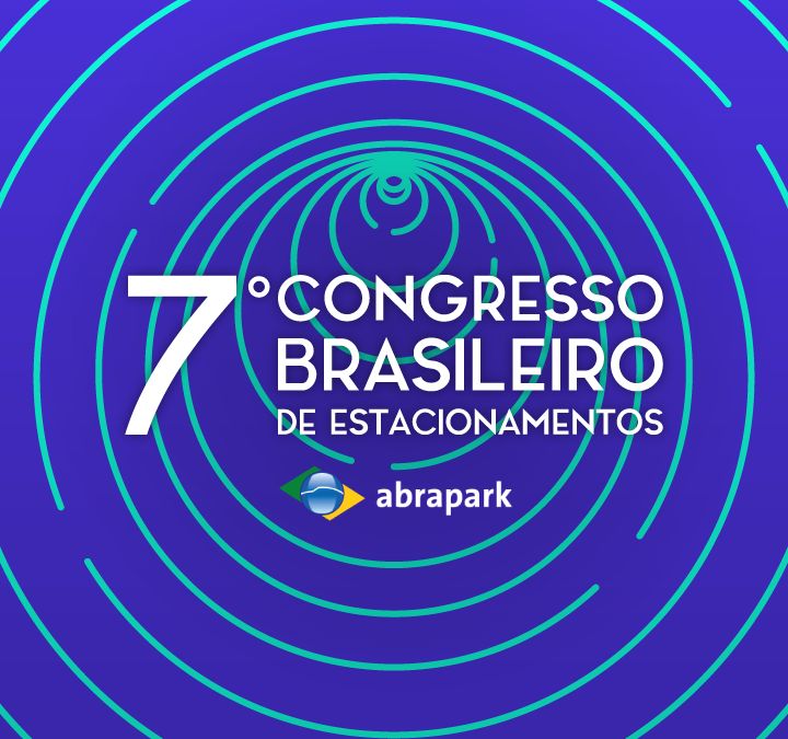 Sindepark copromove o 7º Congresso Brasileiro de Estacionamentos