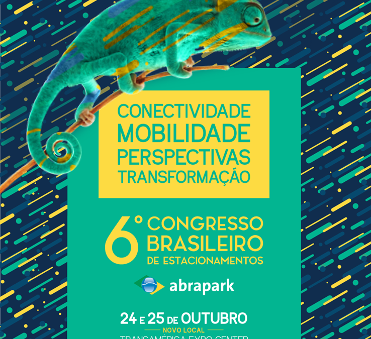 Agora falta pouco: prepare-se para mudar com o 6º Congresso Brasileiro de Estacionamentos